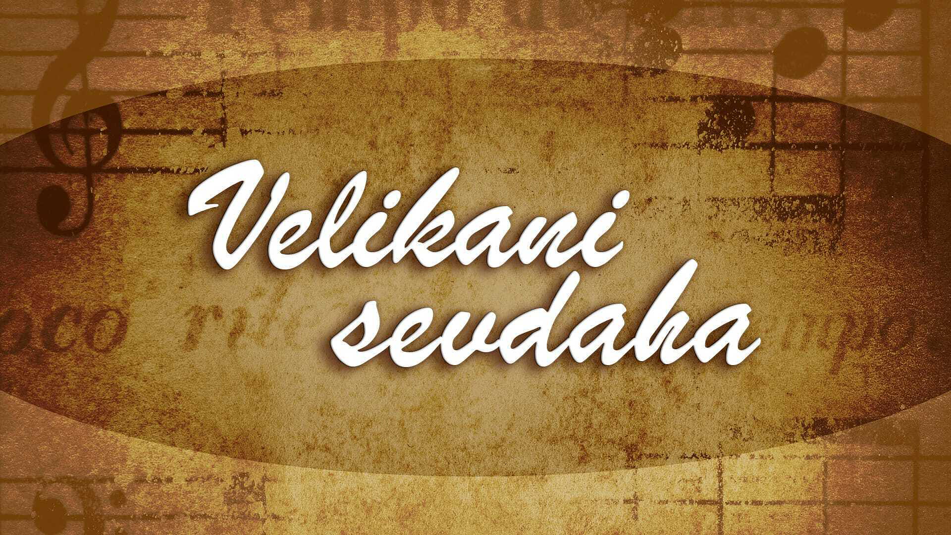 Velikani sevdaha