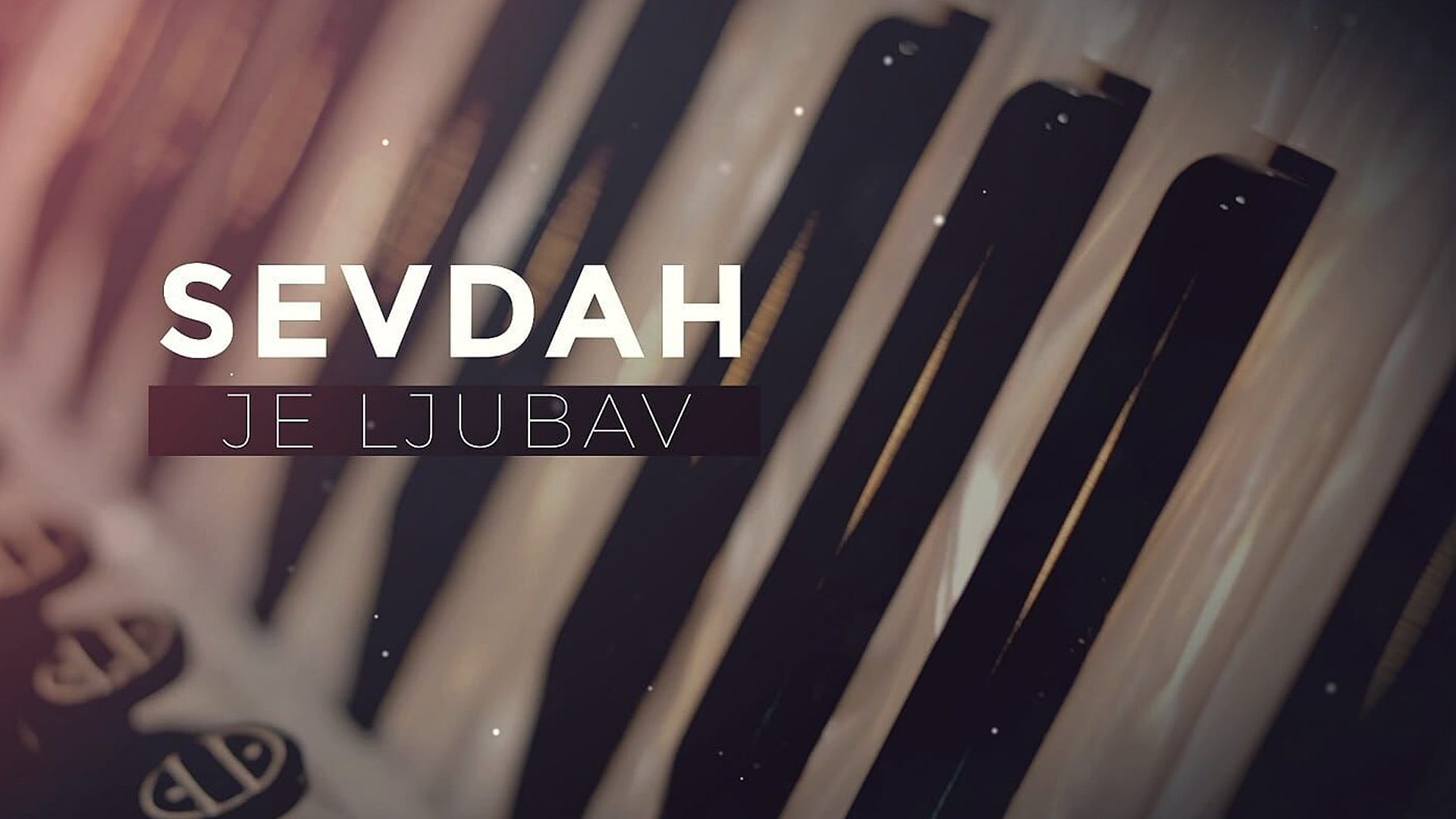 Sevdah je ljubav