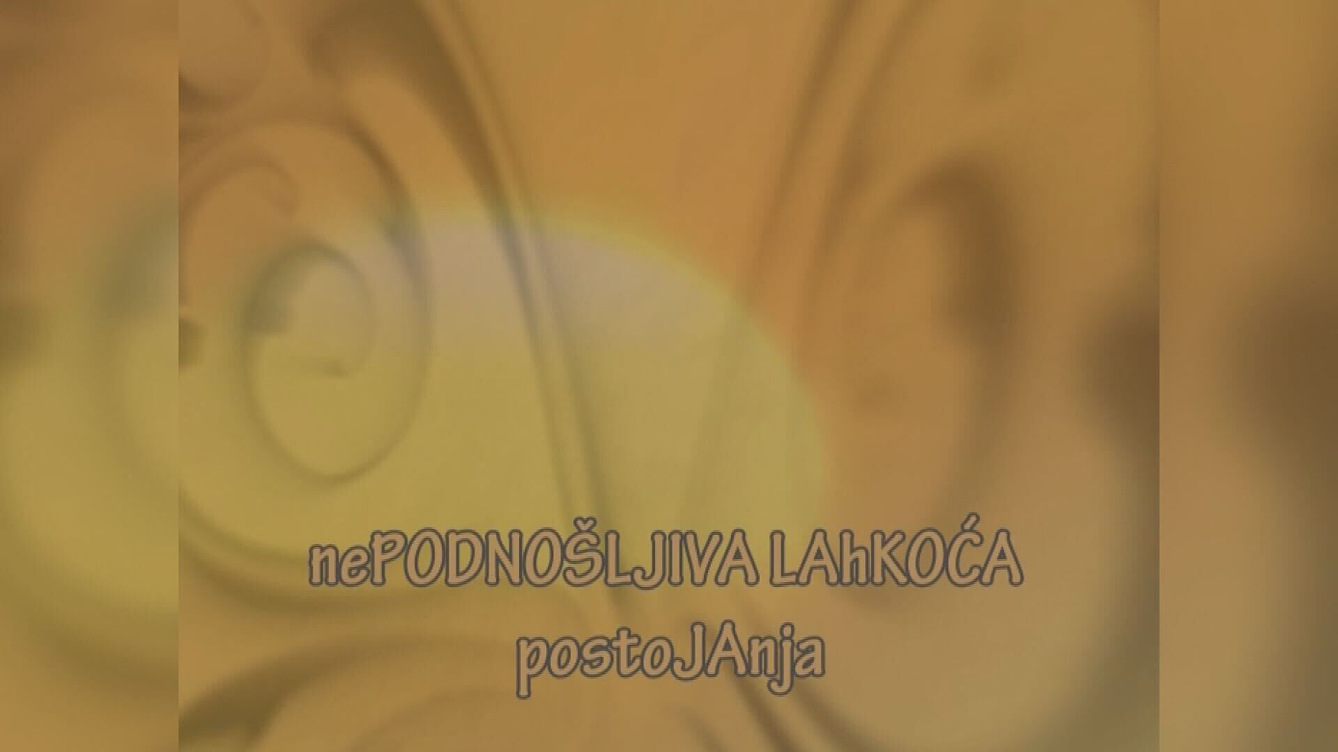Nepodnošljiva lahkoća postojanja