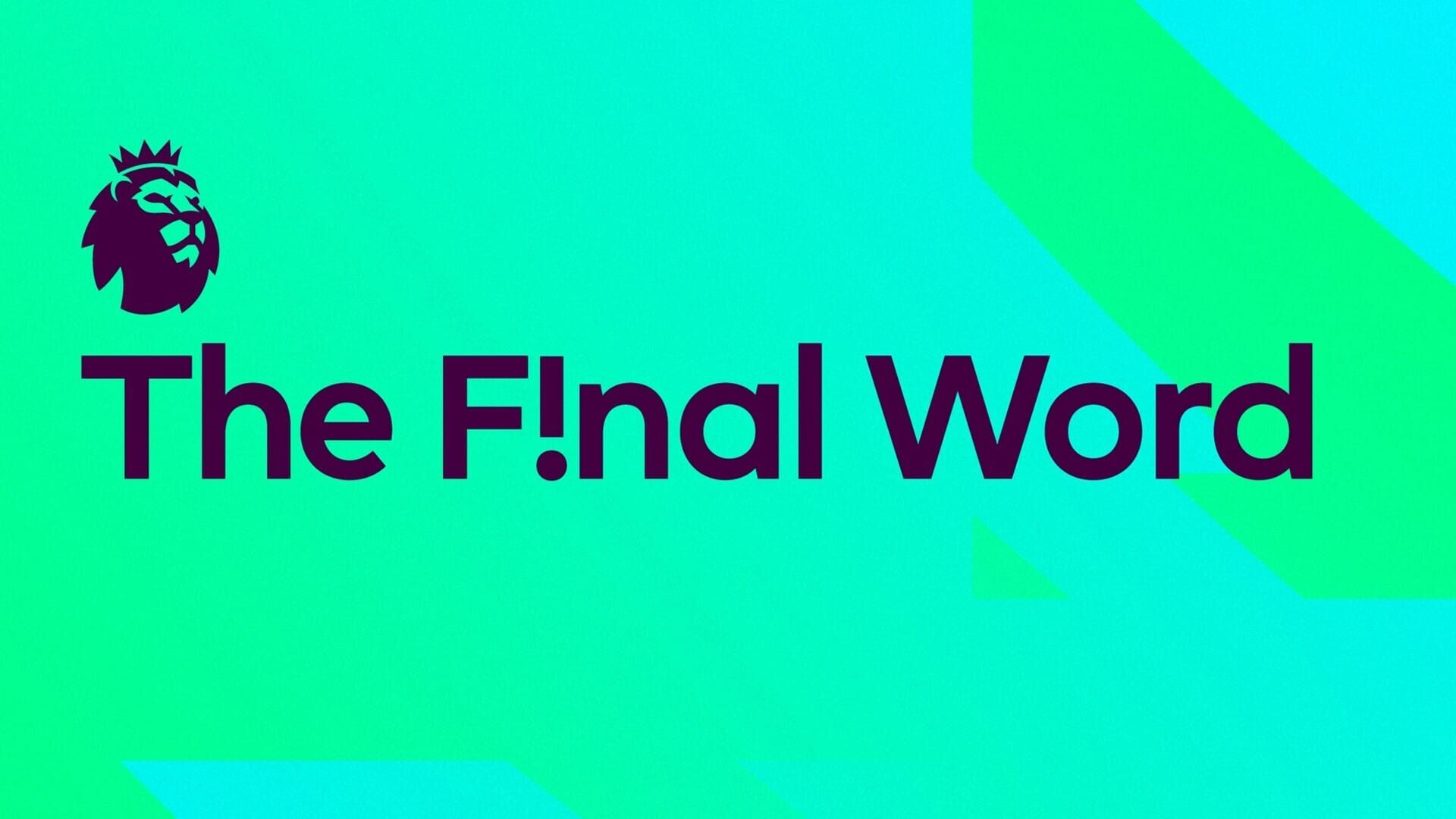 PL: The Final Word: MON 14 SEP