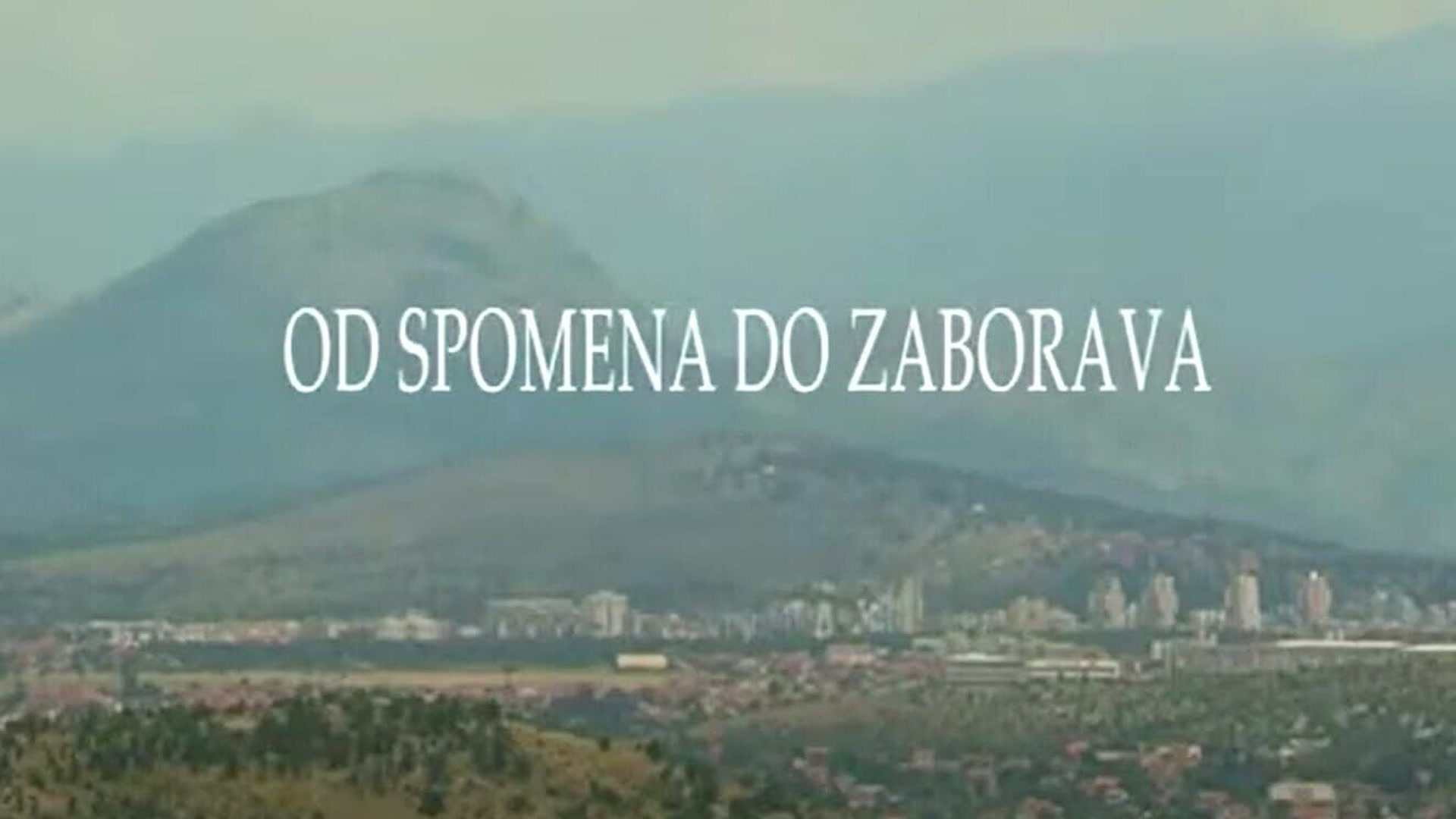 Od spomena do zaborava