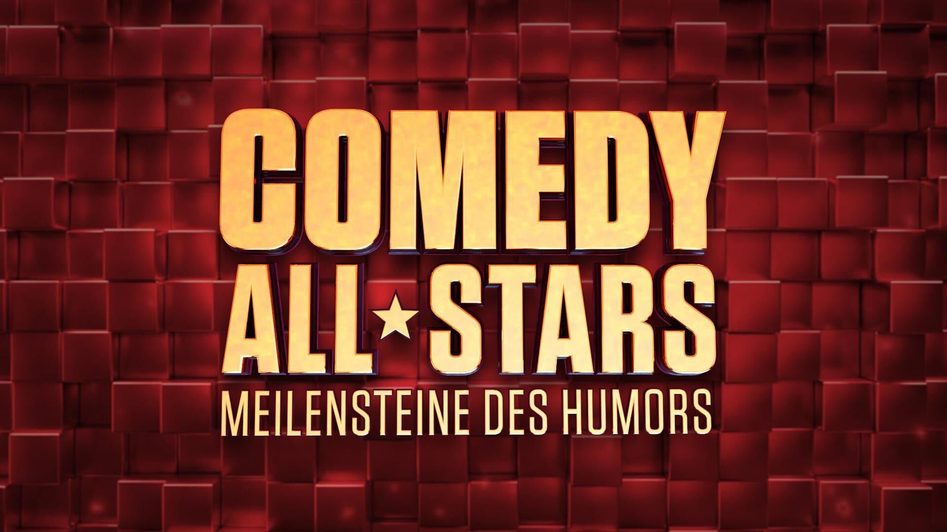Comedy Allstars - Meilensteine des Humors