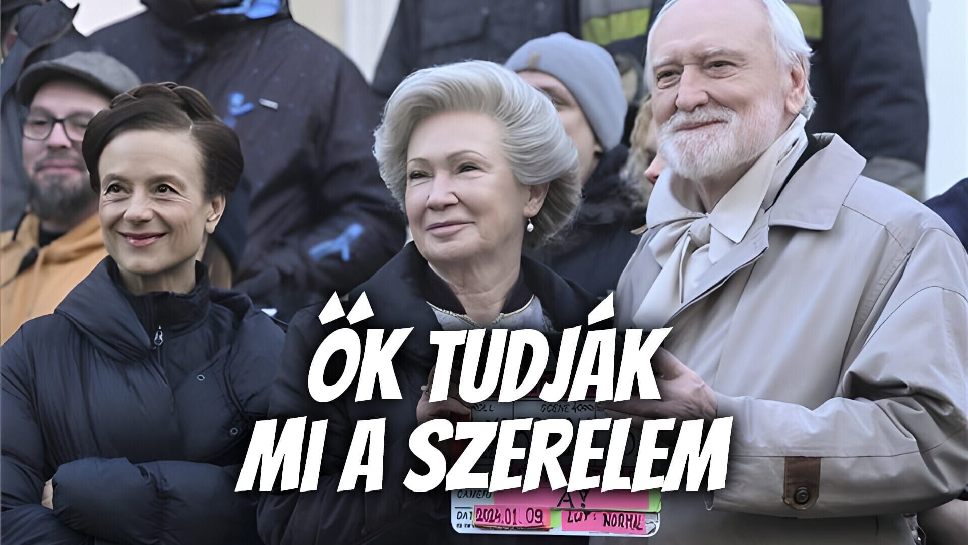 Ők tudják, mi a szerelem