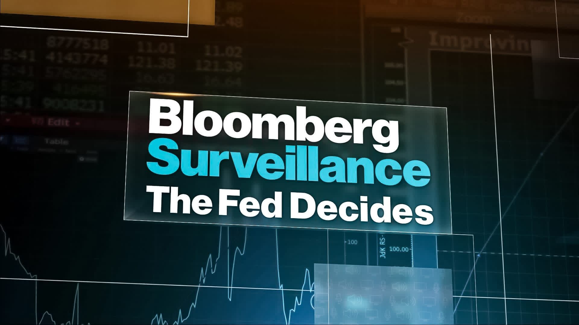 Bloomberg Surveillance: The Fed Decides
