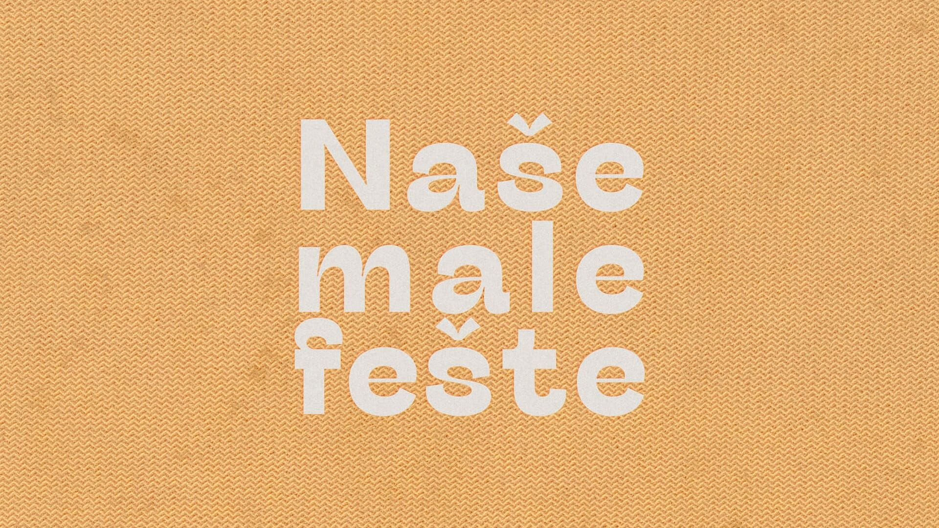 Naše male fešte
