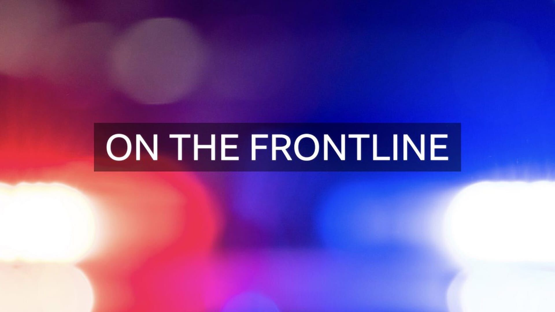 On the Front Line