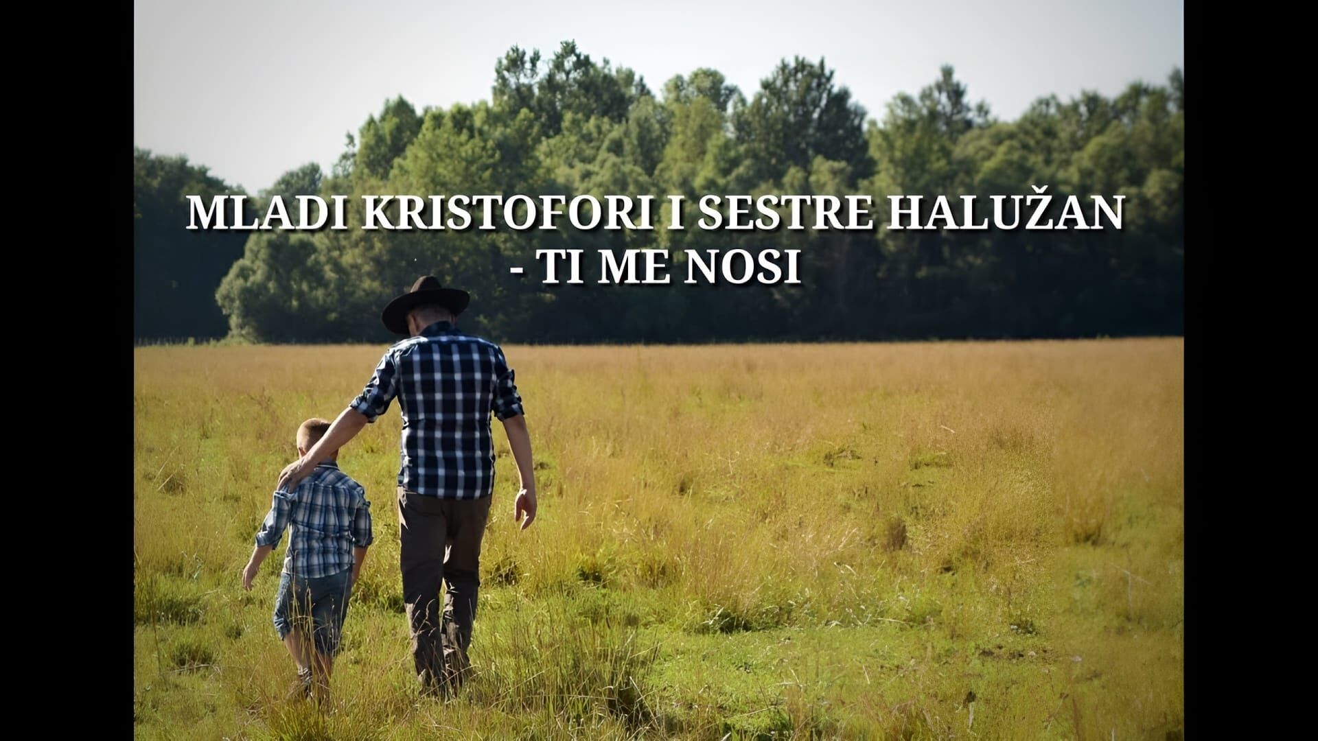 Mladi Kristofori i sestre Halužan - Ti me nosi