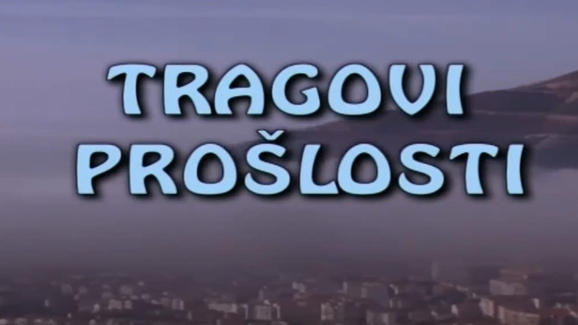 Tragovi prošlosti