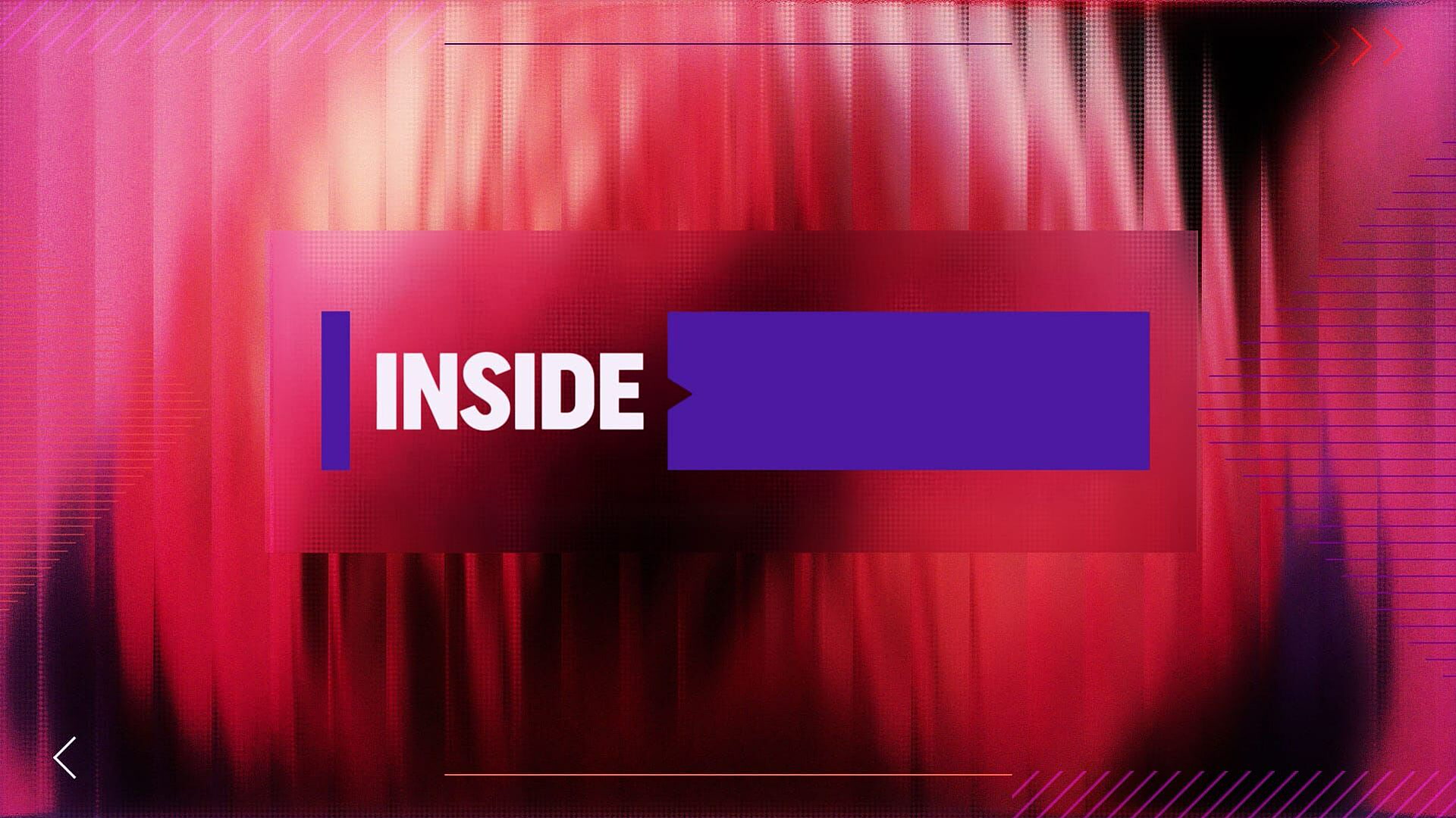 Inside