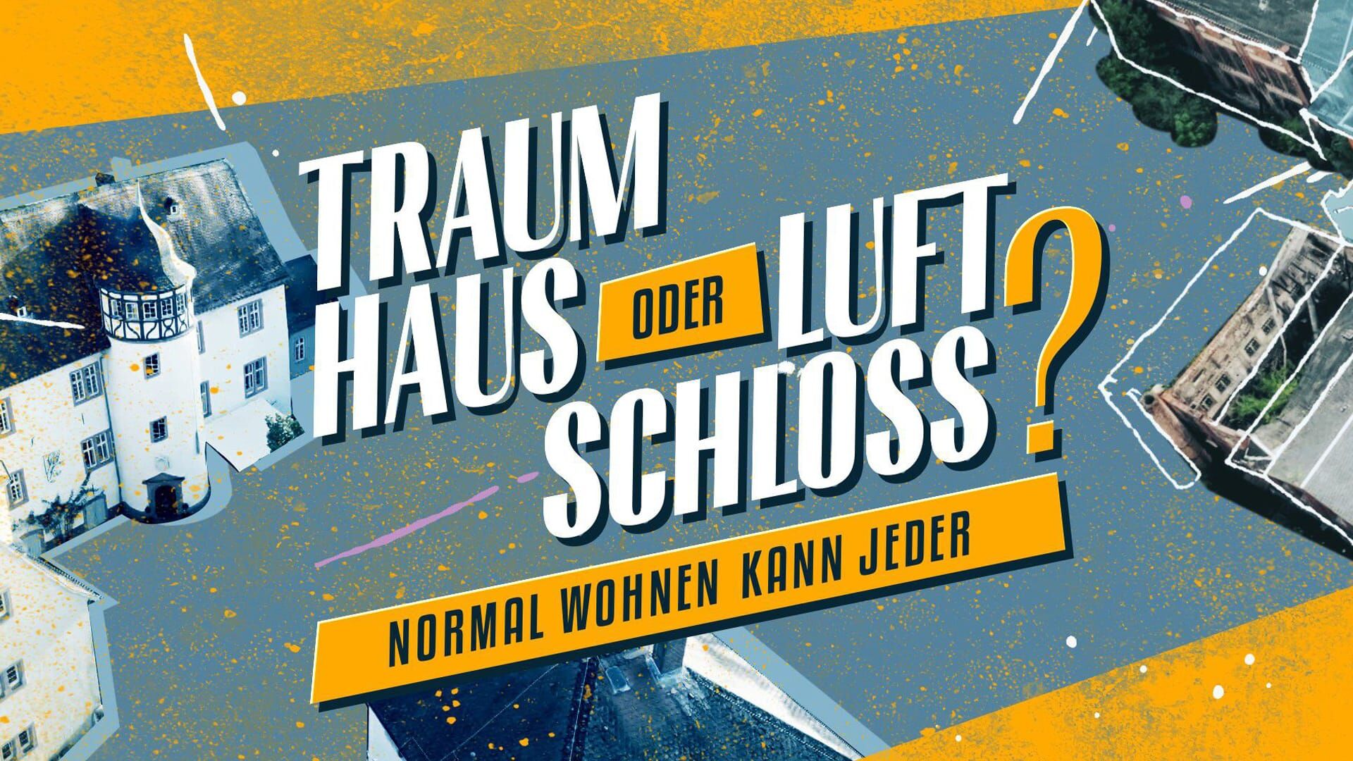 Traumhaus oder Luftschloss? - Normal wohnen kann jeder