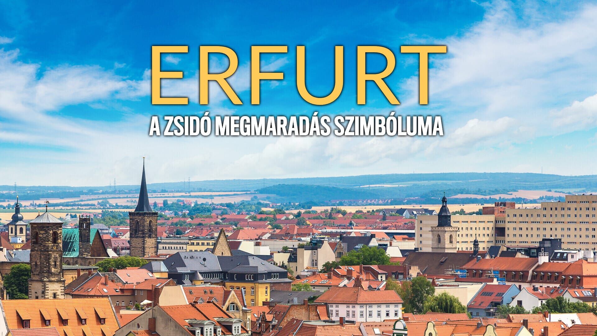 Erfurt - a zsidó megmaradás szimbóluma