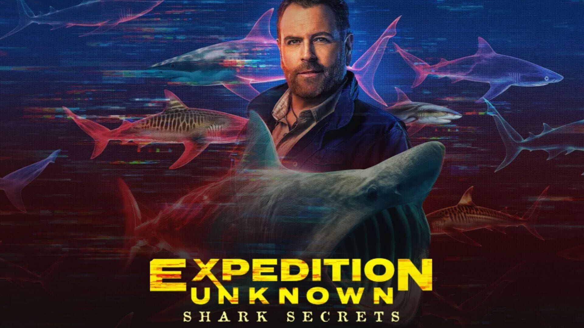 Expedition Unknown: Shark Secrets