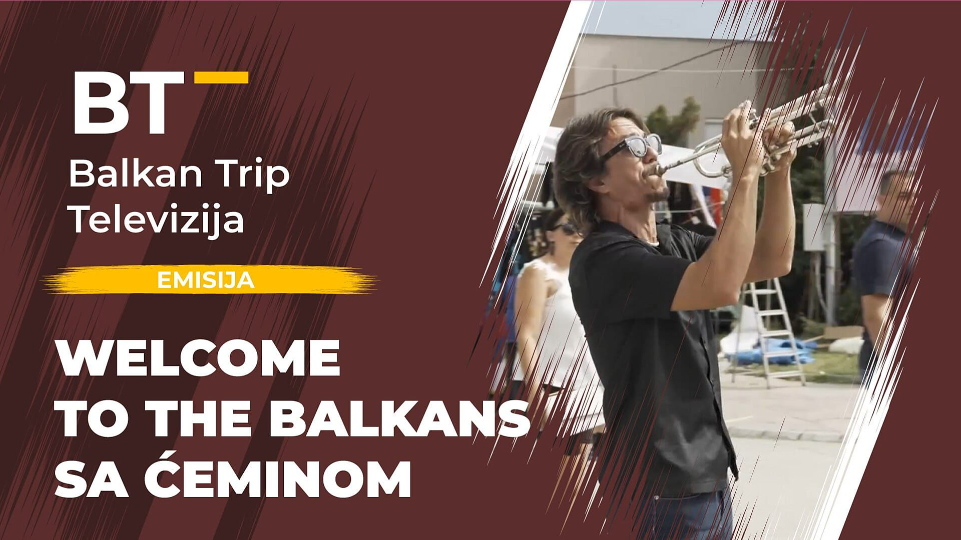 Welcome to the Balkans sa Ćeminom