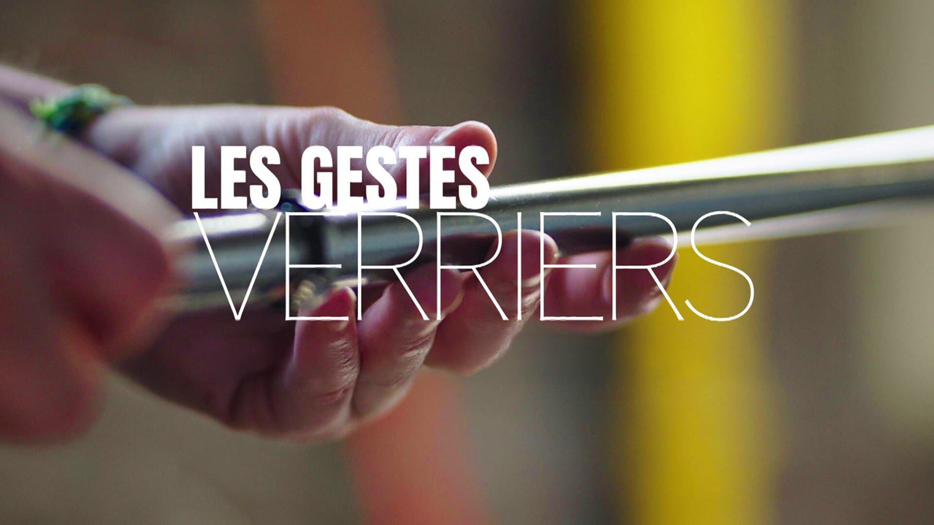 Les gestes verriers