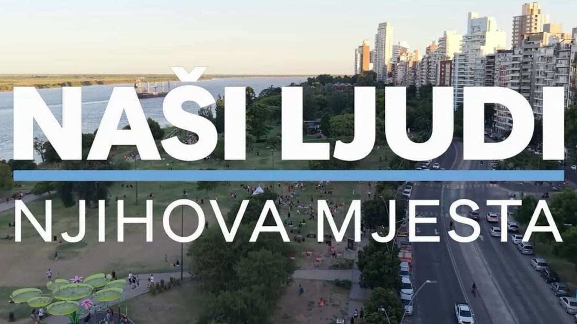 Naši ljudi, njihova mjesta