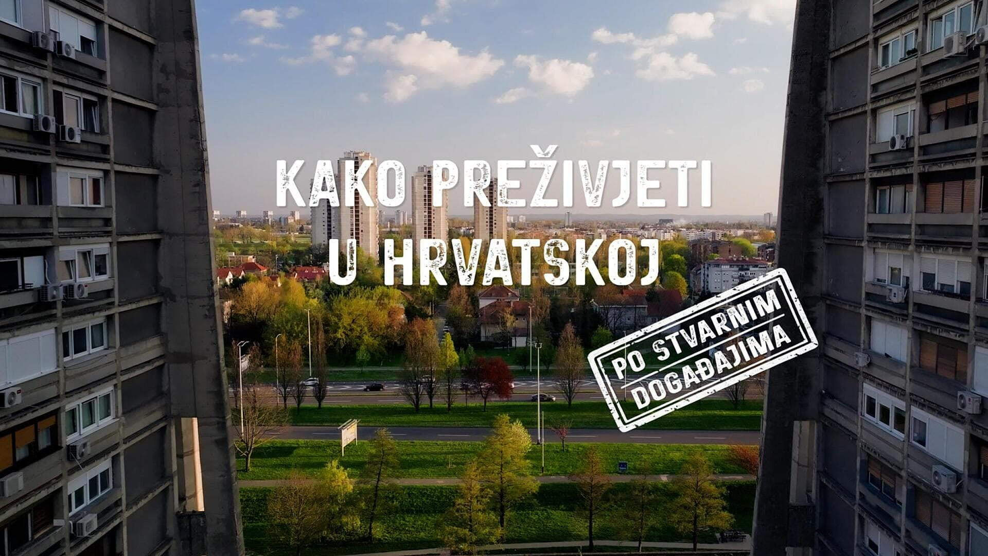 Kako preživjeti u Hrvatskoj